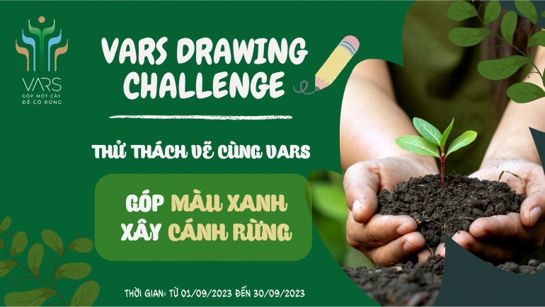VARS PHÁT ĐỘNG THỬ THÁCH VẼ – VARS DRAWING CHALLENGE: “GÓP MÀU XANH, XÂY CÁNH RỪNG” 